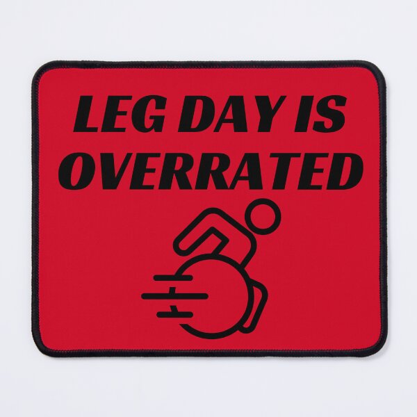 Item preview, Leg day is overrated designed and sold by FatCatProds.