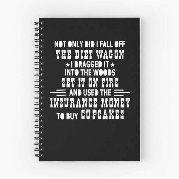Item preview, Not Only Did I Fall Off The Diet Wagon I Dragged It Into The designed and sold by Theodorefletche.