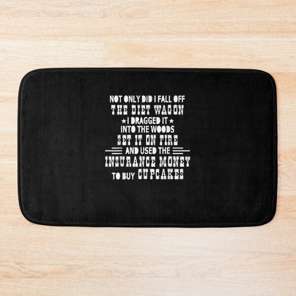 Item preview, Not Only Did I Fall Off The Diet Wagon I Dragged It Into The designed and sold by Theodorefletche.