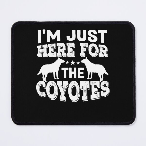 Item preview, I'm Just Here For The Coyotes Hunt Howling Coyote Hunter designed and sold by Tomsens.