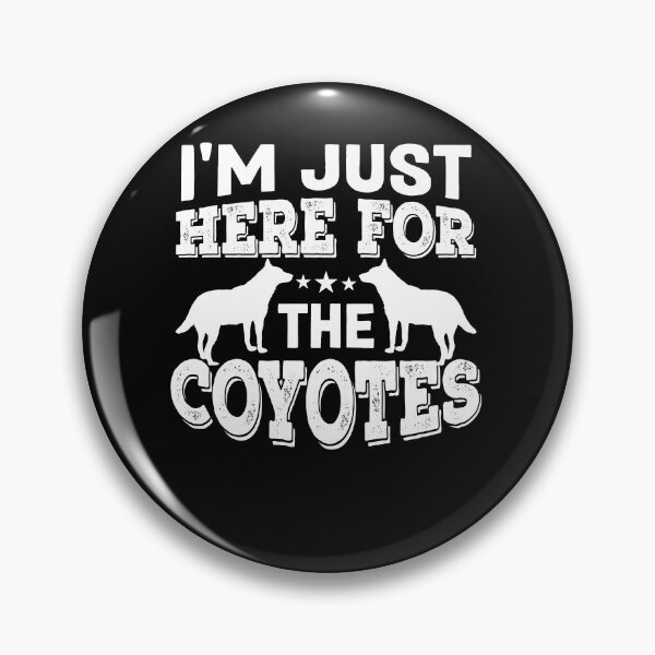 Item preview, I'm Just Here For The Coyotes Hunt Howling Coyote Hunter designed and sold by Tomsens.