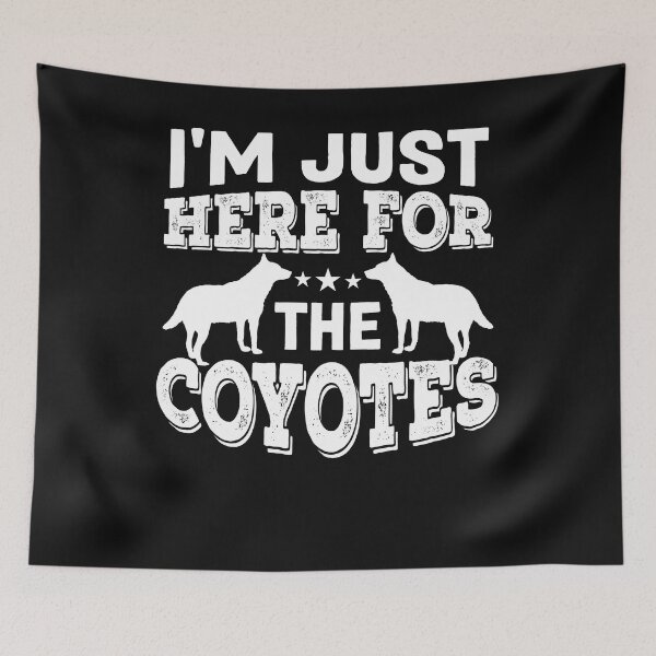 Item preview, I'm Just Here For The Coyotes Hunt Howling Coyote Hunter designed and sold by Tomsens.