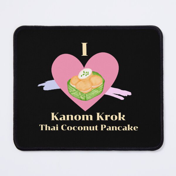 Item preview, Thai Dessert Thailand. I Love Thai Dessert. I Love Thailand. I Love Kanom Krok designed and sold by Apkdesigner.