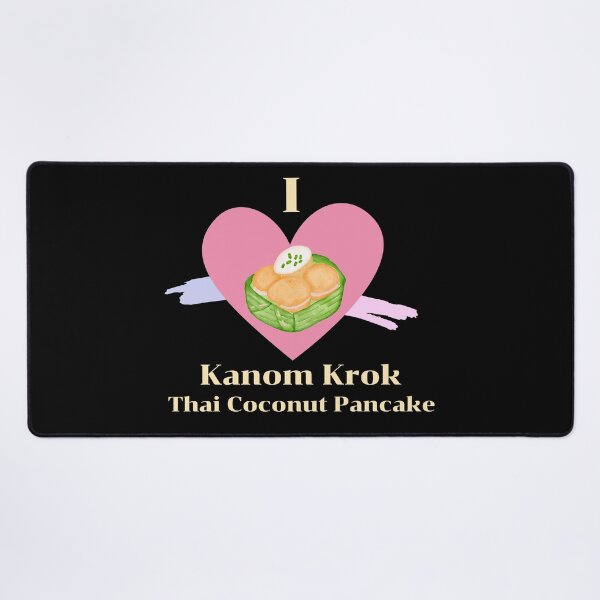 Item preview, Thai Dessert Thailand. I Love Thai Dessert. I Love Thailand. I Love Kanom Krok designed and sold by Apkdesigner.