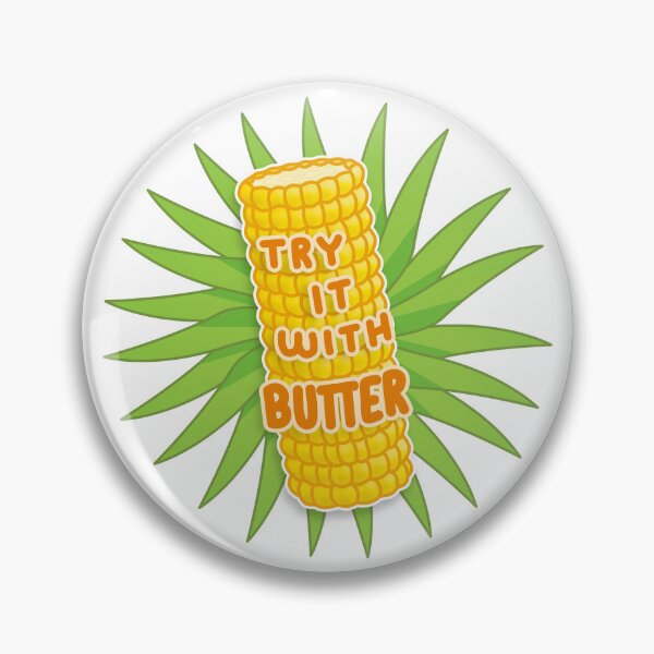 Item preview, It's Corn! Try it with butter! designed and sold by Declan Maybury.