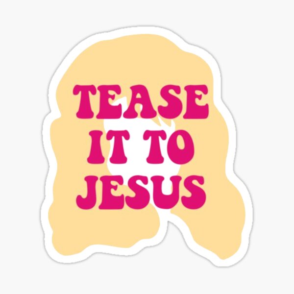 Item preview, Dolly Parton - Tease it to Jesus designed and sold by Thinkbeast.