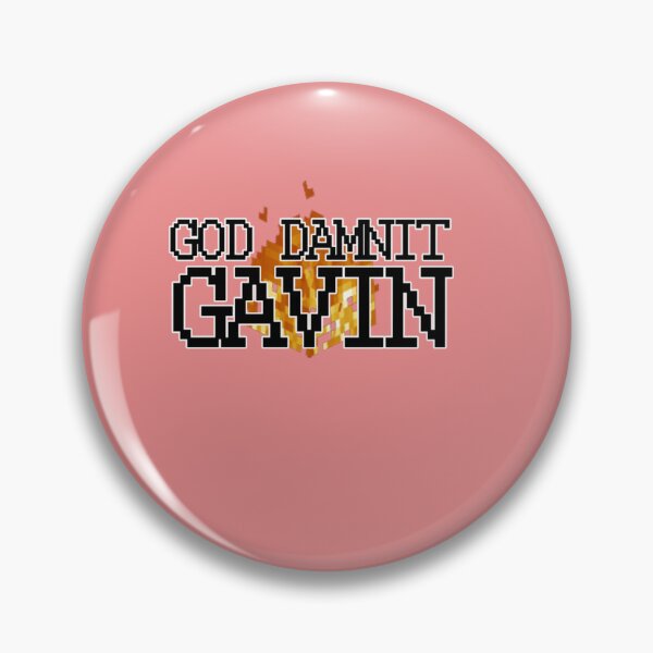 Item preview, God Damnit, Gavin! designed and sold by RickSchoen.