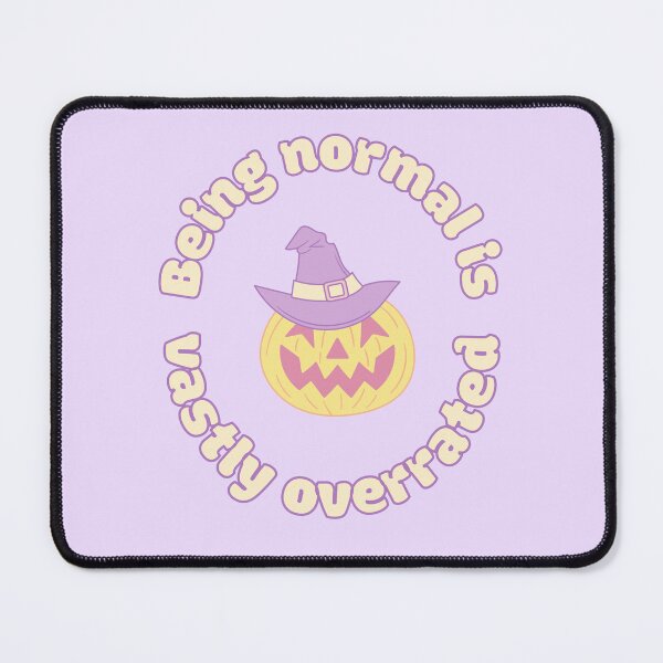 Item preview, Being normal is vastly overrated designed and sold by Planetary-Disco.