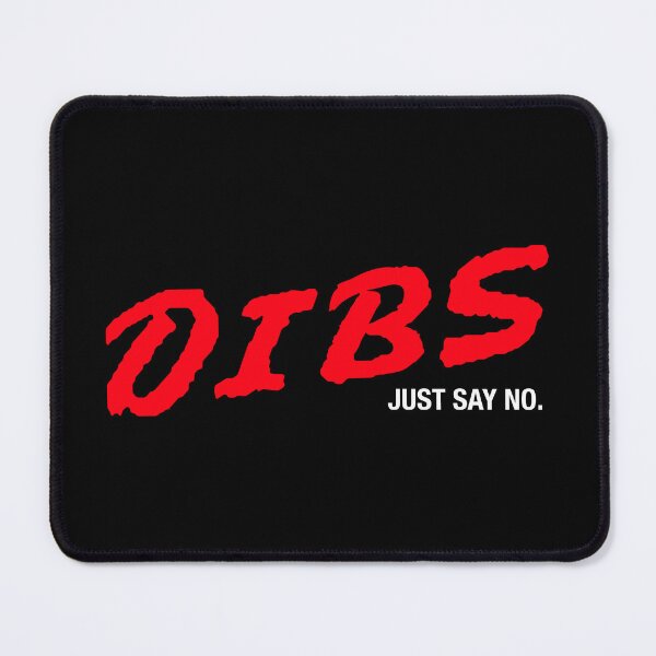 Item preview, DIBS Just Say No designed and sold by harebrained.