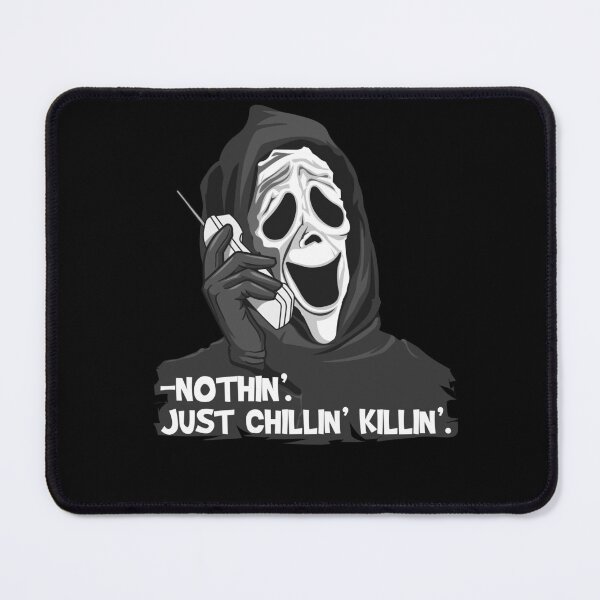 Item preview, Nothin' Just Chillin' Killin' Scream Movie October Horror Funny designed and sold by SpecAli.