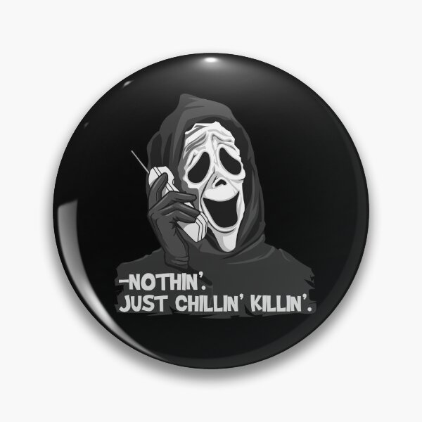 Item preview, Nothin' Just Chillin' Killin' Scream Movie October Horror Funny designed and sold by SpecAli.