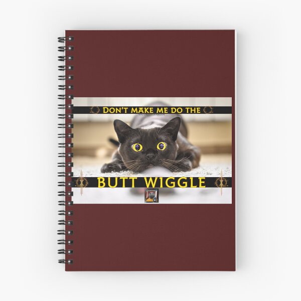 Item preview, Don’t Make Me Do The Butt Wiggle! designed and sold by Walter G. Esselman.
