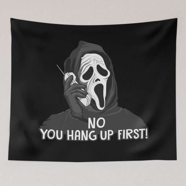 Item preview, No You Hang Up First Scream Movie October Horror Funny designed and sold by SpecAli.