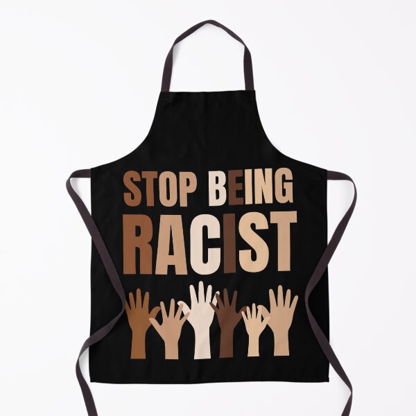 Item preview, Stop Being Racist Anti Racism designed and sold by LoveSeasonz.