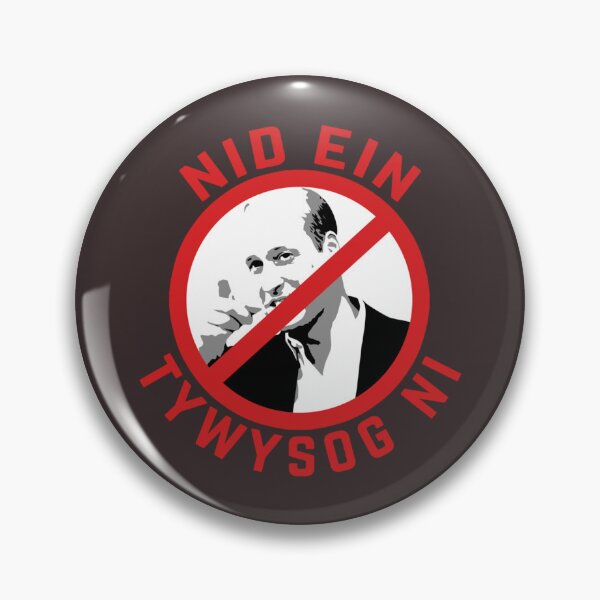 Item preview, Nid Ein Tywysog Ni, Not Our Prince   designed and sold by KevinApparelCA.