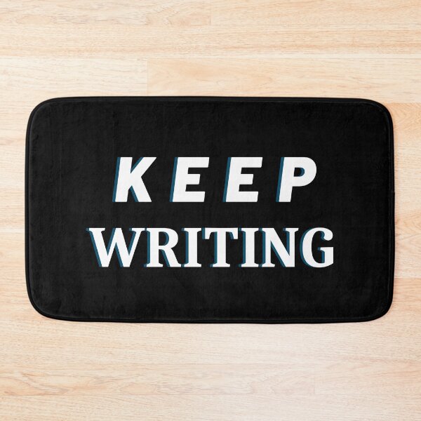 Item preview, Keep Writing - Writing Reminder designed and sold by Grepthor.