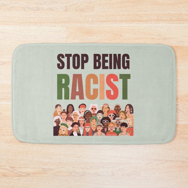 Item preview, Copy of Stop Being Racist Anti Racism designed and sold by LoveSeasonz.