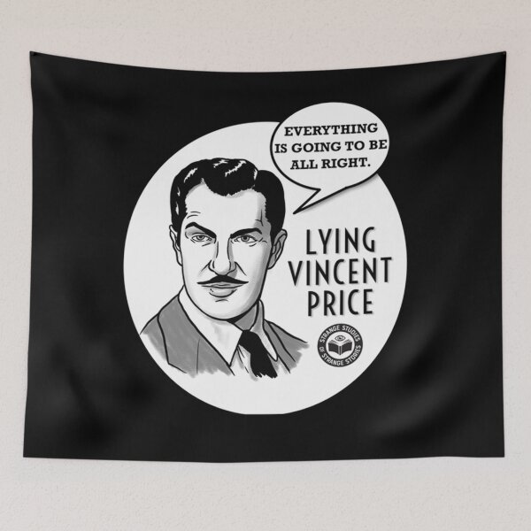Item preview, Lying Vincent Price - Everything is Going To Be All Right - Black Classic T-Shirt designed and sold by KyaraBierstra.