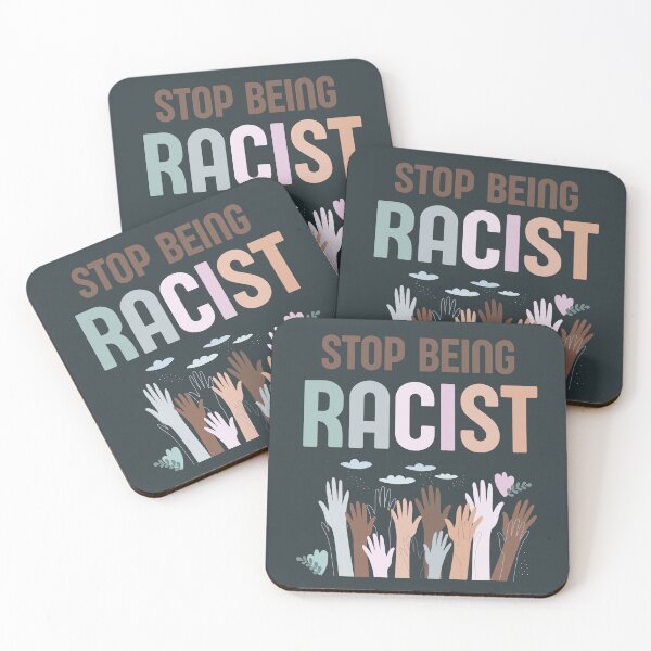 Item preview, Stop Being Racist Anti Racism designed and sold by LoveSeasonz.