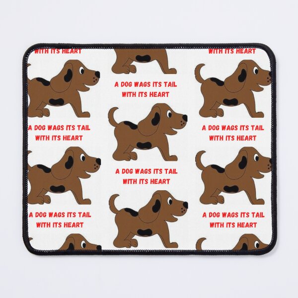 Item preview, " A DOG WAGS ITS TAIL WITH ITS HEART " CUTE DOG DESIGN designed and sold by findsbyjune374.