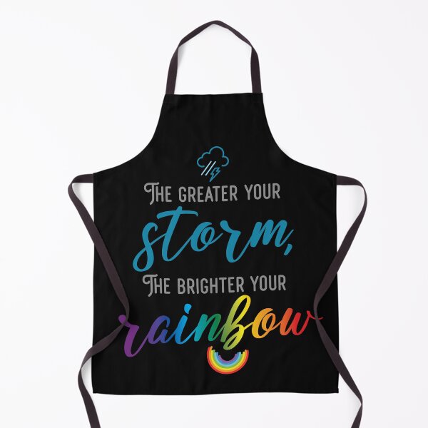 Item preview, the greater your storm, the brighter your rainbow. : Quotes designed and sold by unclenut.