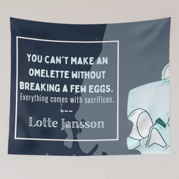 Item preview, "can't break an omelet" ~Lotte | LWA Quote (white variant) designed and sold by VoltageStone.