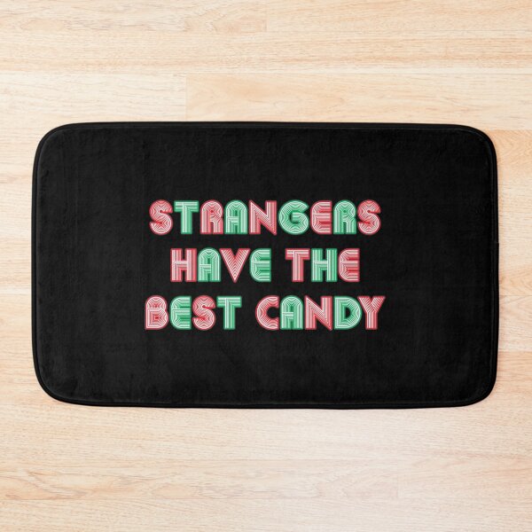 Item preview, Strangers Have The Best Candy - Neon Style Text designed and sold by Whimsical  Thinker.