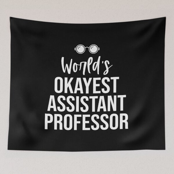 Item preview, World's Okayest Assistant Professor: Funny Assistant Professor designed and sold by Adexyl.