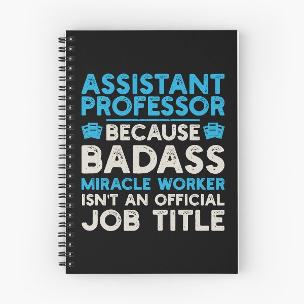 Item preview, Assistant Professor Because Badass Miracle Worker Isn't An Official Job Title: Funny Assistant Professor designed and sold by Adexyl.