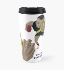 Dusty Martin 'Don't Argue!' Travel Mug