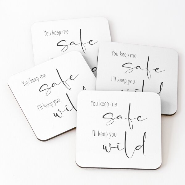 Item preview, You keep me safe , I’ll keep you wild couples quote designed and sold by Inktown.