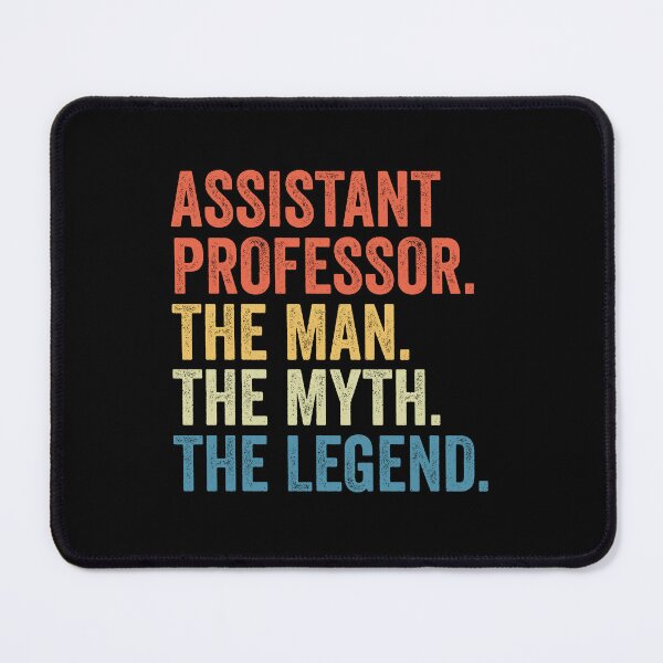 Item preview, Assistant Professor The Man The Myth The Legend: Funny Assistant Professor designed and sold by Adexyl.