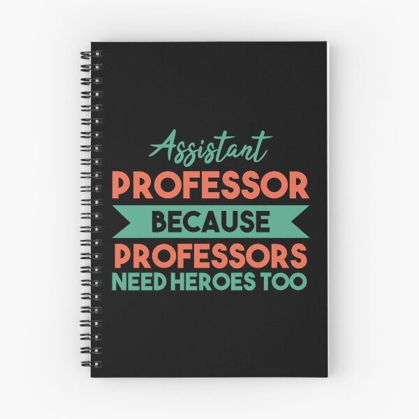 Item preview, Assistant Professor Because Professors Need Heroes Too: Funny Assistant Professor designed and sold by Adexyl.