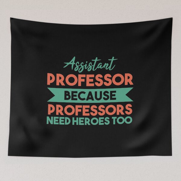 Item preview, Profesor Asistente Porque Los Profesores También Necesitan Héroes: Profesor Asistente Divertido designed and sold by Adexyl.