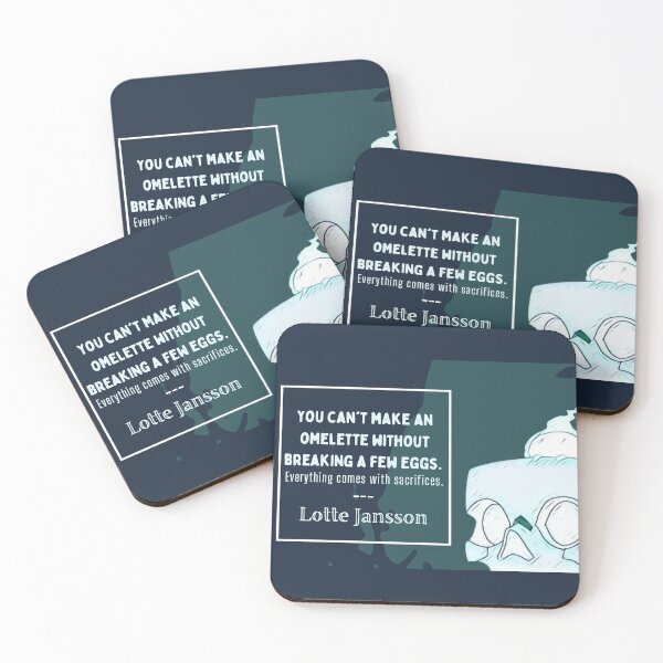 Item preview, "can't break an omelet" ~Lotte | LWA Quote (green variant) designed and sold by VoltageStone.