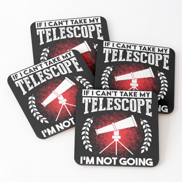 Item preview, If I Can't Take My Telescope I'm Not Going Astronomer: Astronomy Lovers Gift Funny Astronomy designed and sold by Adexyl.
