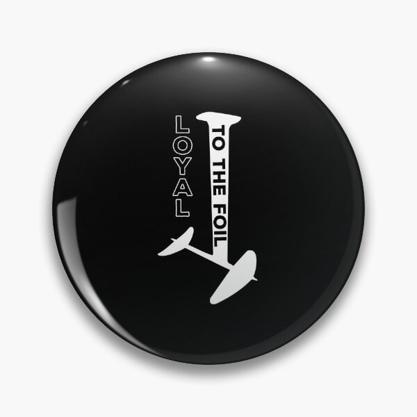 Item preview, Loyal To The Foil, Funny Foil Board Hydrofoil Surfing designed and sold by TheReallyNiceStuff.