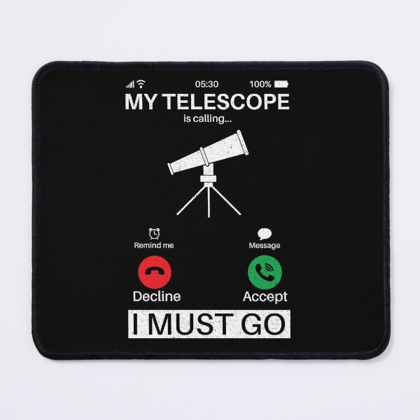 Item preview, My Telescope Is Calling And I Must Go Phone Call Astronomer: Astronomy Lovers Gift Funny Astronomy designed and sold by Adexyl.