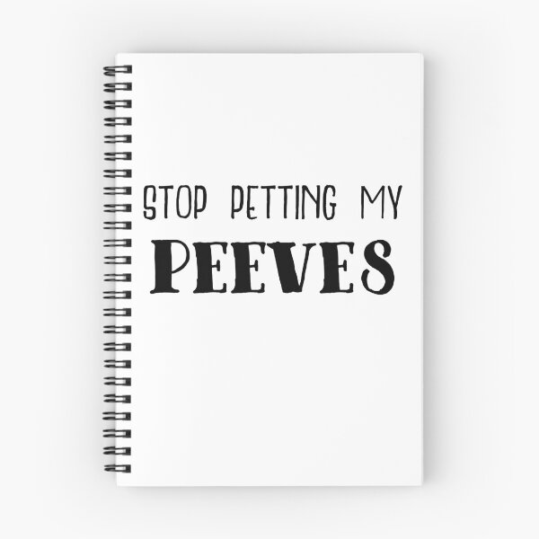 Item preview, Stop Petting My Peeves designed and sold by Laura Lise Wong.
