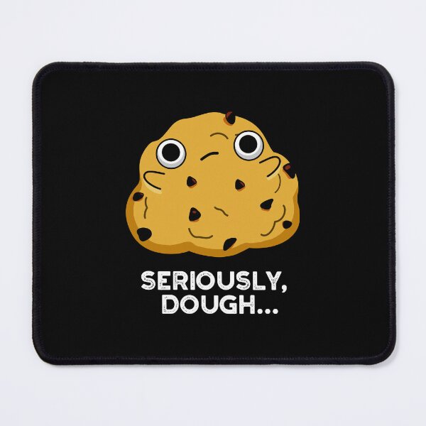 Item preview, Seriously Dough Funny Baking Puns (Dark BG) designed and sold by punnybone.