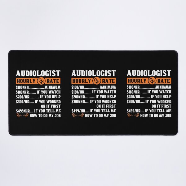 Item preview, Audiologist Hourly Rate: Audiology Gift Funny Audiologist designed and sold by Adexyl.