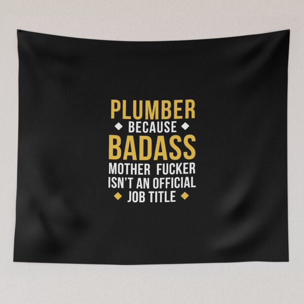 Item preview, Badass Plumber Professions Plumbing designed and sold by aryagiri.