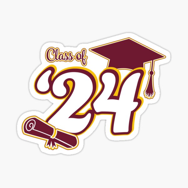 class-of-2024-graduation-design-maroon-and-gold-sticker-for-sale-by