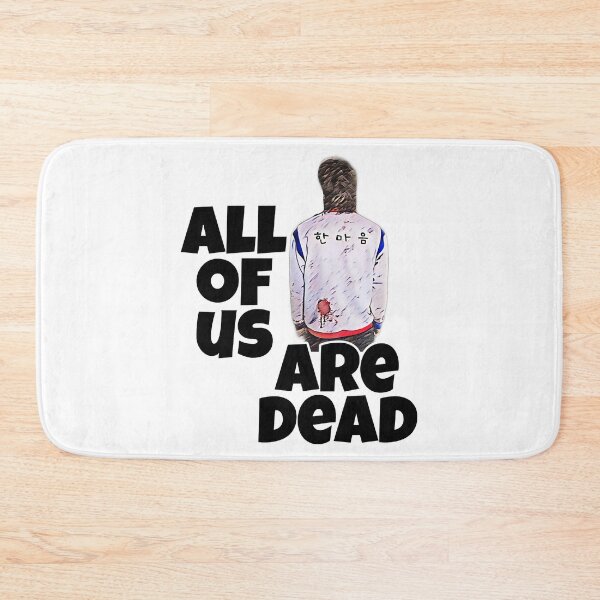 Item preview, All of us are dead We are all dead designed and sold by ARTZUROJ.