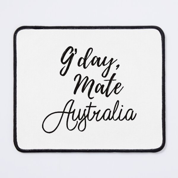 Item preview, G’day, Mate Australia, designed and sold by ARTZUROJ.