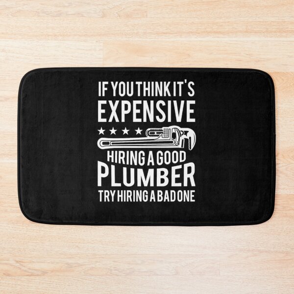 Item preview, Expensive hiring good plumber try hiring a bad one designed and sold by aryagiri.
