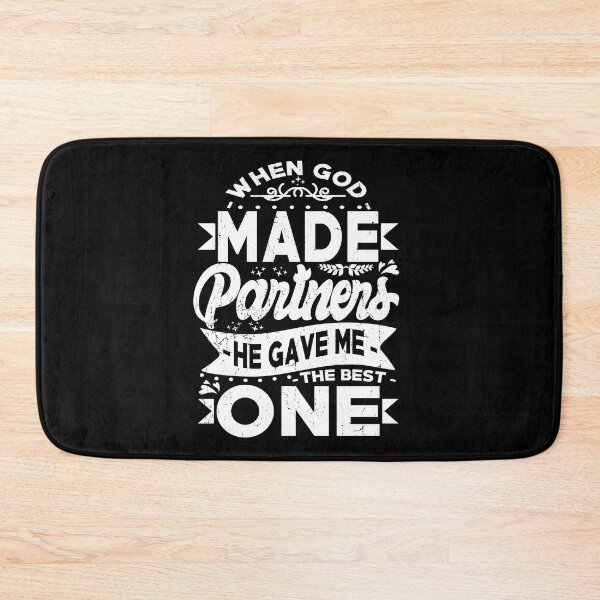 Item preview, When God Made Partners he Gave Me the best one Funny Gift For Partner designed and sold by YAHIA-14.