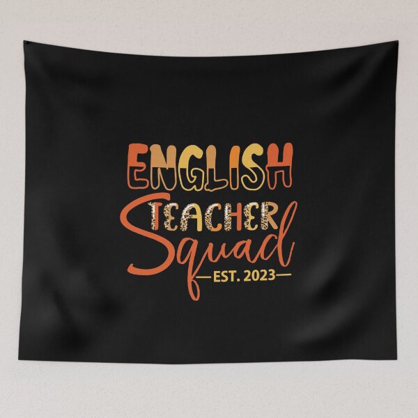 Item preview, English Teacher Squad EST. 2023  designed and sold by Karry-Pat.