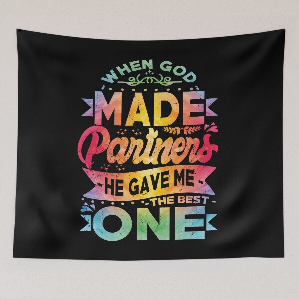 Item preview, When God Made Partners he Gave Me the best one Funny Gift For Partner designed and sold by YAHIA-14.
