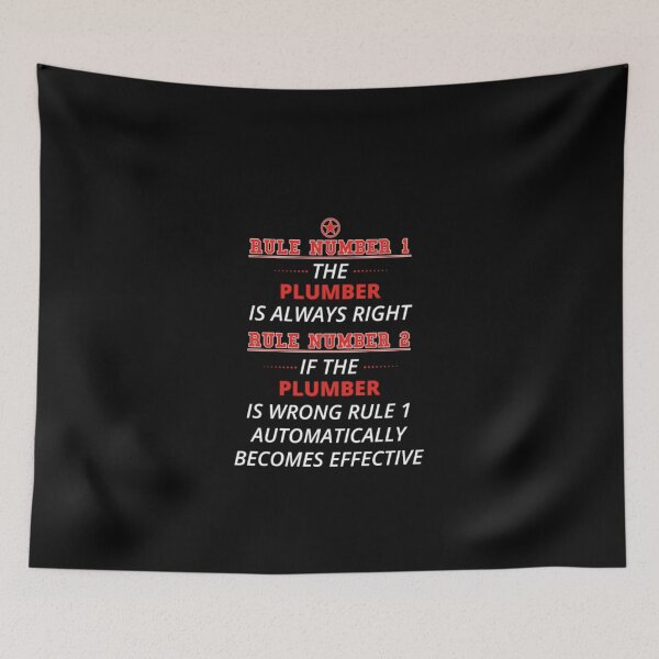 Item preview, Gift rule 1 always right PLUMBER designed and sold by aryagiri.